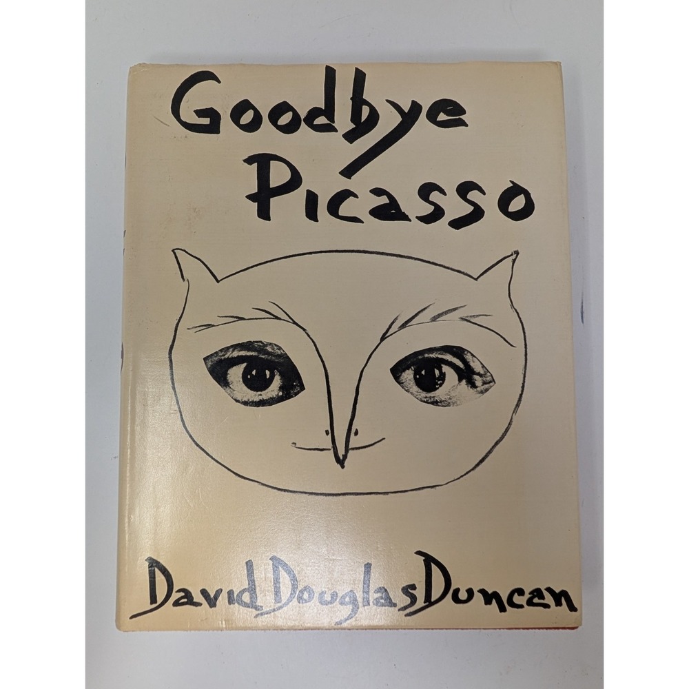 Goodbye Picasso David Douglas Duncan 1974 First Edition HC DJ Art Photography